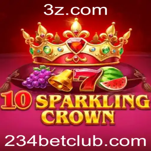 Descubra o Fascinante Mundo de 10SparklingCrown no 234bet